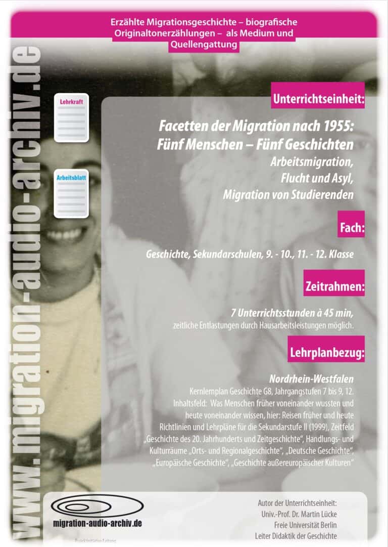MODUL – FACETTEN DER MIGRATION NACH 1955 – Arbeitsmigration, Flucht und Asyl, Migration von Studierenden